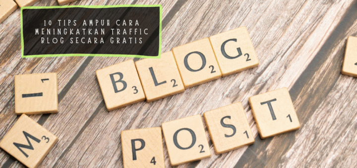 Cara Meningkatkan Traffic Blog