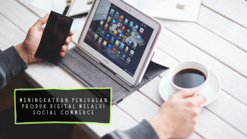 Meningkatkan Penjualan Produk Digital